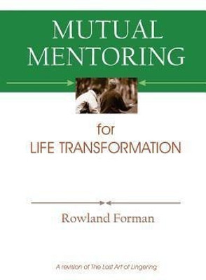 Mutual Mentoring(English, Paperback, Forman Rowland)