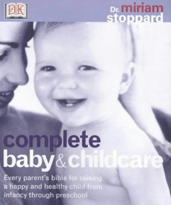 Complete Baby & Childcare(English, Hardcover, Stoppard Miriam Dr)