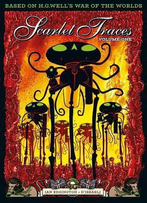 The Complete Scarlet Traces, Volume One: Volume 1(English, Paperback, Edginton Ian)