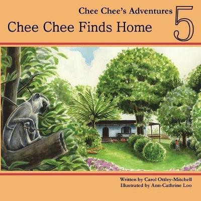 Chee Chee Finds Home(English, Paperback, Ottley-Mitchell Carol)