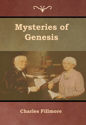 Mysteries of Genesis(English, Hardcover, Fillmore Charles)