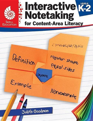 Interactive Notetaking for Content-Area Literacy, Levels K-2(English, Paperback, Goodman Judith)