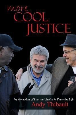 More Cool Justice(English, Paperback, Thibault Andy)
