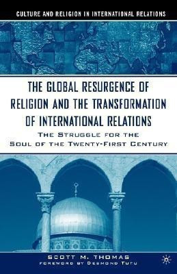 The Global Resurgence of Religion and the Transformation of International Relations(English, Hardcover, Thomas S.)