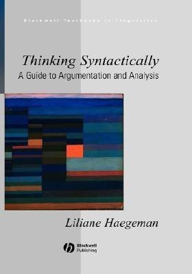 Thinking Syntactically(English, Hardcover, Haegeman Liliane)