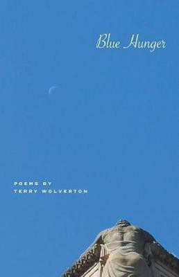 Blue Hunger(English, Paperback, Wolverton Terry)