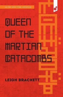 Queen of the Martian Catacombs(English, Paperback, Brackett Leigh)