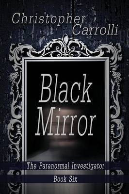 Black Mirror(English, Paperback, Carrolli Christopher)