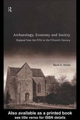 Archaeology, Economy and Society(English, Electronic book text, Hinton David Alban)