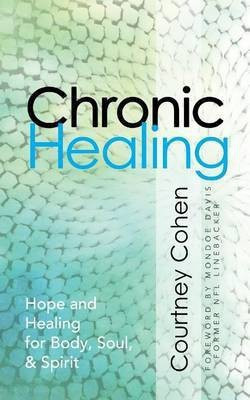 Chronic Healing(English, Paperback, Cohen Courtney)