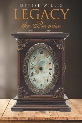 Legacy the Promise(English, Paperback, Willis Denise)