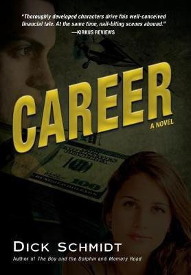 Career(English, Hardcover, Schmidt Dick)