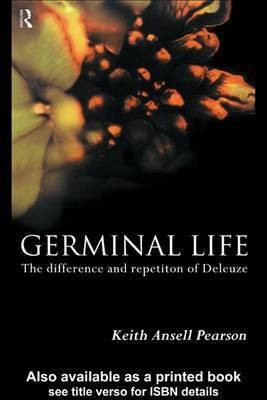 Germinal Life(English, Electronic book text, Ansell-Pearson Keith)