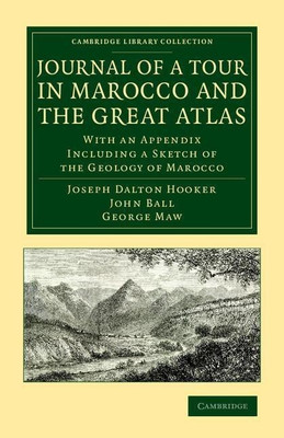 Journal of a Tour in Marocco and the Great Atlas(English, Paperback, Hooker Joseph Dalton)