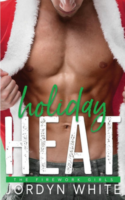 Holiday Heat(English, Paperback, White Jordyn)