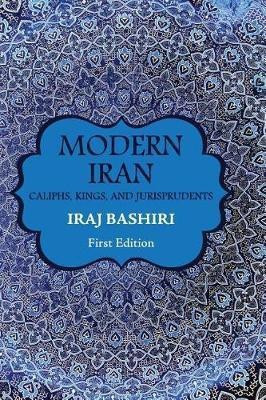 Modern Iran(English, Hardcover, Bashiri Iraj)