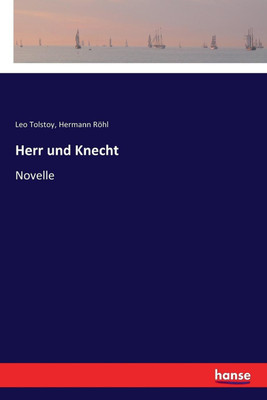 Herr und Knecht(German, Paperback, Tolstoy Leo)