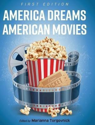 America Dreams American Movies(English, Hardcover, Torgovnick Marianna)