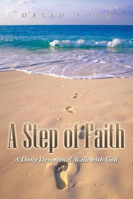 A Step of Faith(English, Paperback, Soda David)