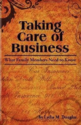 Taking Care of Business(English, Paperback, Douglas Lydia M)