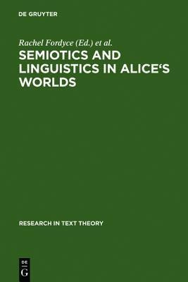 Semiotics and Linguistics in Alice's Worlds(English, Hardcover, unknown)