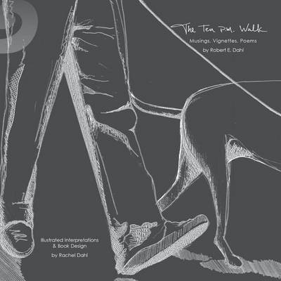 The Ten P.M. Walk(English, Paperback, Dahl Robert E)