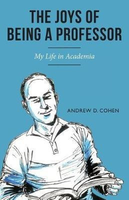 The Joys of Being a Professor(English, Paperback, Cohen Andrew D)