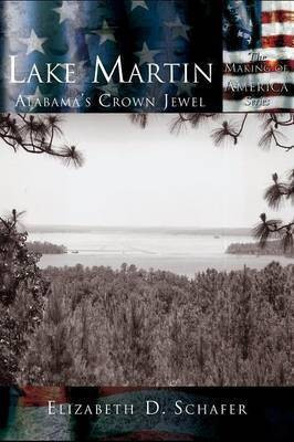 Lake Martin(English, Hardcover, Schafer Elizabeth D.)