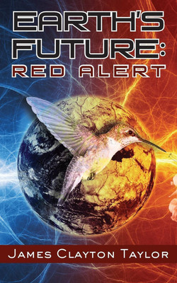 Earth's Future(English, Paperback, Taylor James Clayton)