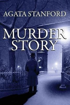 Murder Story(English, Paperback, Stanford Agata)