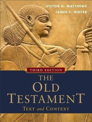 The Old Testament: Text and Context(English, Paperback, Matthews Victor H.)