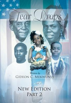 Tear Drops(English, Hardcover, Mekwunye Gideon C)