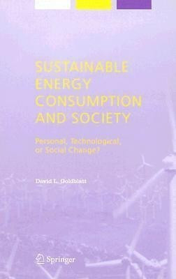 Sustainable Energy Consumption and Society(English, Hardcover, Goldblatt David L.)