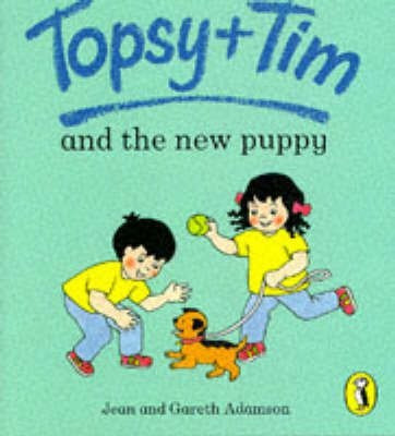 Topsy + Tim And the New Puppy(English, Paperback, unknown)