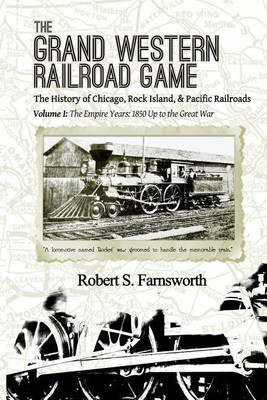 The Grand Western Railroad Game(English, Paperback, Farnsworth Robert S)