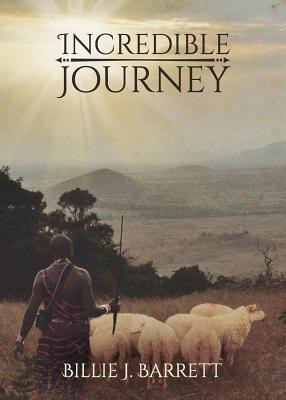 Incredible Journey(English, Paperback, Barrett Billie J)