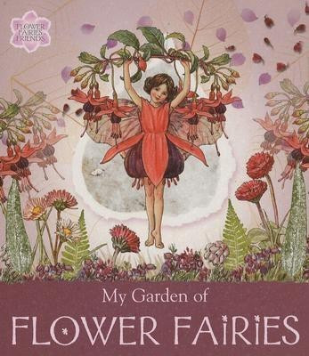 My Garden of Flower Fairies(English, Hardcover, Barker Cicely Mary)