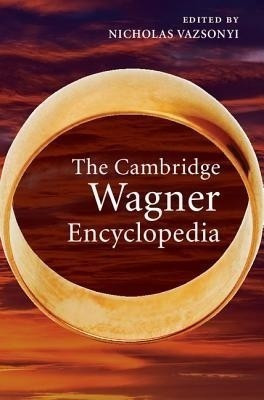 The Cambridge Wagner Encyclopedia(English, Hardcover, unknown)