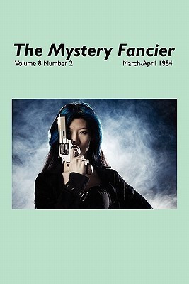 The Mystery Fancier (Vol. 8 No. 2) March-April 1984(English, Paperback, unknown)
