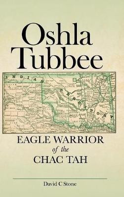 Oshla Tubbee(English, Hardcover, Stone David C)