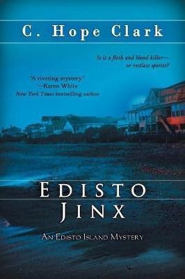 Edisto Jinx(English, Paperback, Clark C Hope)