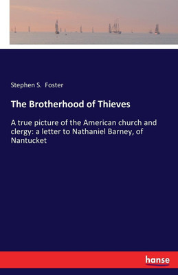 The Brotherhood of Thieves(English, Paperback, Foster Stephen S)