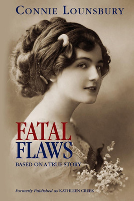Fatal Flaws(English, Paperback, Lounsbury Connie)
