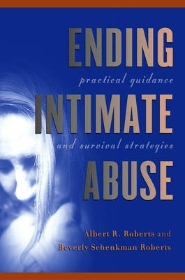 Ending Intimate Abuse(English, Hardcover, Roberts Albert R.)