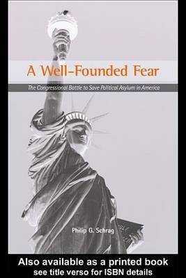 A Well-Founded Fear(English, Electronic book text, Schrag Philip G)