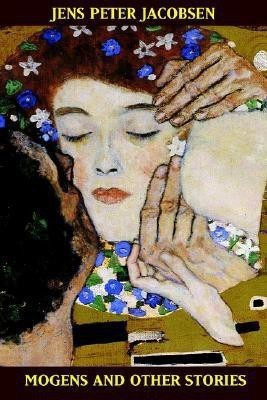 Mogens and Other Stories(English, Hardcover, Jacobsen Jens Peter)