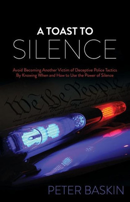 A Toast to Silence(English, Paperback, Baskin Peter)