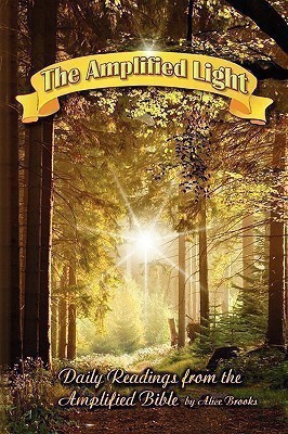 The Amplified Light(English, Hardcover, Brooks Alice)