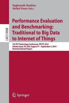 Performance Evaluation and Benchmarking: Traditional to Big Data to Internet of Things(English, Paperback, unknown)