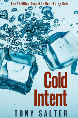 Cold Intent(English, Paperback, Salter Tony)